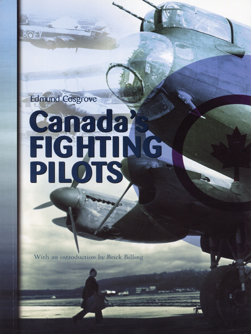 Title details for Canada's Fighting Pilots by Edmund Cosgrove - Available